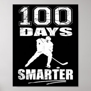 100 Days Smarter Hockey Sports 100th Day Of School Poster