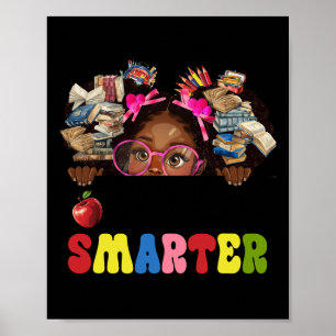 100 Days Smarter Melanin Afro Girls Kids 100th Day Poster