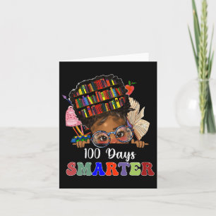100 Days Smarter Messy Bun Melanin Girls 100th Day Card