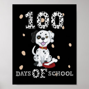 100 Days smarter of School Dabbing Dalmatian dog T Poster