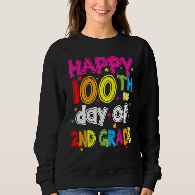 100 Days Smarter Second Grade 100th Day Of School  Sweatshirt (Front)