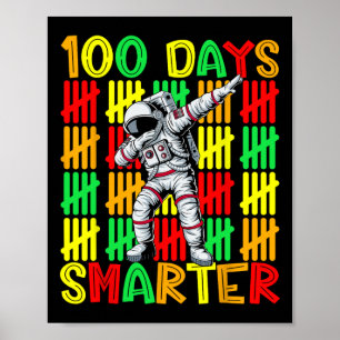 100 Days Smarter Space Astronaut 100th Day School Poster