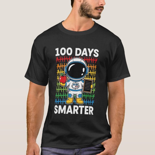 100 Days Smarter Space Astronaut 100th Day School  T-Shirt (Front)