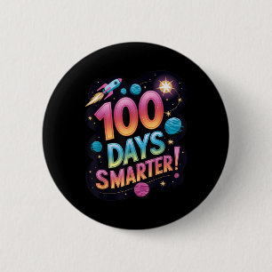 100 Days Smarter Space-themed School Celebration K 6 Cm Round Badge