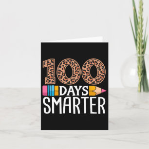 100 Days Smarter Teacher Or Student 100th Day Of S Card