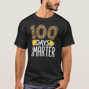 100 Days Smarter Teacher Or Student 100th Day Of S T-Shirt