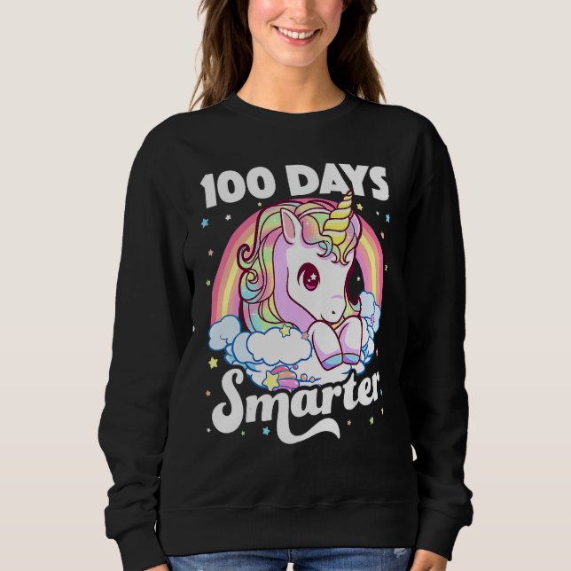 100 Days Smarter Unicorn Girls Teacher 100th Day O Sweatshirt (Front)