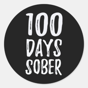 100 Days Sober Congratulations Sobriety  Classic Round Sticker