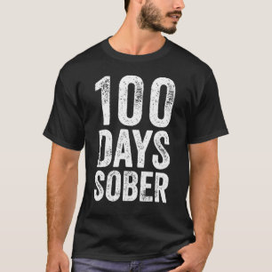 100 Days Sober Sobriety Congratulations 1 T-Shirt