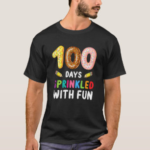 100 Days Sprinkled With Fun 100th Day Of School Do T-Shirt