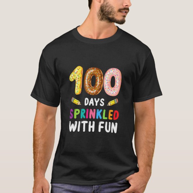 100 Days Sprinkled With Fun 100th Day Of School Do T-Shirt (Front)