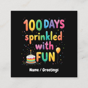 100 Days Sprinkled with Fun Celebrate School Joy Square Business Card
