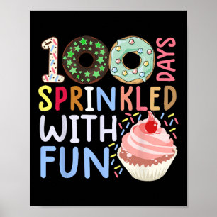 100 Days Sprinkled With Fun Cupcake 100 days of s Poster