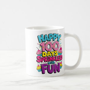 100 Days Sprinkled With Fun Cupcake 100th Day Of Coffee Mug