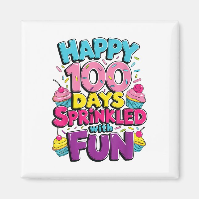 100 Days Sprinkled With Fun Cupcake 100th Day Of Magnet (Front)