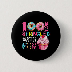 100 Days Sprinkled With Fun Cupcake 100th Day Of S 6 Cm Round Badge
