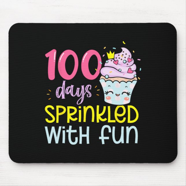 100 Days Sprinkled With Fun Cupcake 100th Day Of S Mouse Pad (Front)