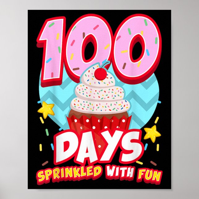 100 Days Sprinkled With Fun Cupcake 100th Day Of S Poster (Front)