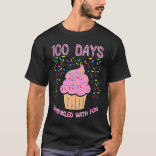 100 Days Sprinkled With Fun Cupcake 100th Day Of S T-Shirt