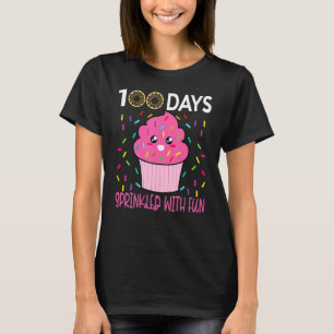 100 Days Sprinkled With Fun Cupcake 100th Day Of S T-Shirt