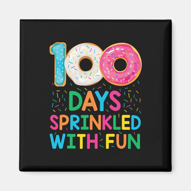 100 Days Sprinkled With Fun Doughnut School Teache Magnet (Front)