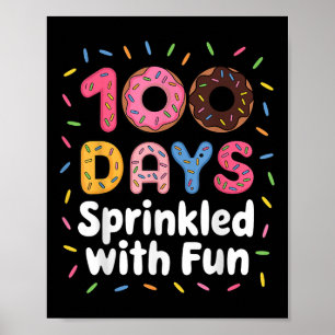 100 Days Sprinkled With Fun Doughnuts 100th Day Of Poster