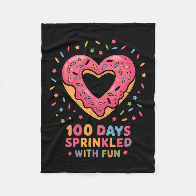 100 Days Sprinkled With Fun Doughnuts Happy 100th  Fleece Blanket (Front)