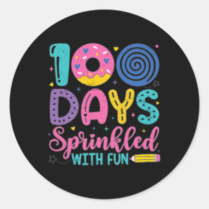 100 Days Sprinkled With Fun Funny 100th Day Of Sch Classic Round Sticker