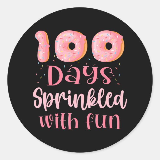 100 Days Sprinkled With Fun Pink Doughnut 100th Da Classic Round Sticker (Front)