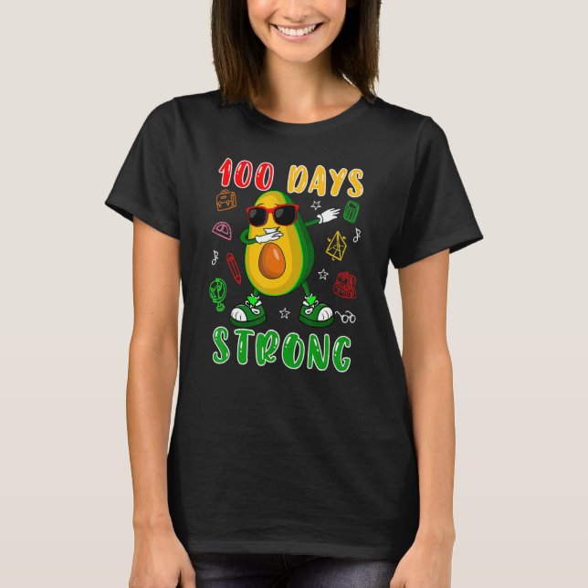 100 Days Strong Dabbing Avocado Sunglasses 100 Day T-Shirt (Front)