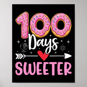 100 Days Sweeter Donut 100th Day Of School Student Poster