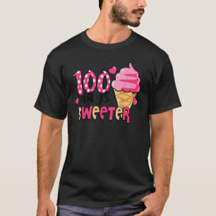 100 Days Sweeter Ice Cream 100th Day Of School Stu T-Shirt