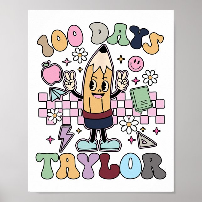 100 Days Taylor Teacher For Kids 100th Day Of Scho Poster (Front)