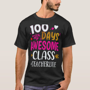 100 Days With My Awesome Class Teacher School T-Shirt