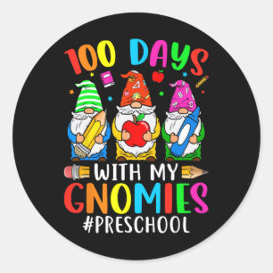 100 Days With My Preschool Gnomies 100th Day Of Sc Classic Round Sticker