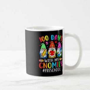 100 Days With My Preschool Gnomies 100th Day Of Sc Coffee Mug