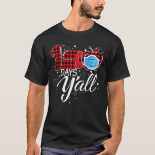 100 Days Y'all Face Mask Happy 100Th Day Of School T-Shirt