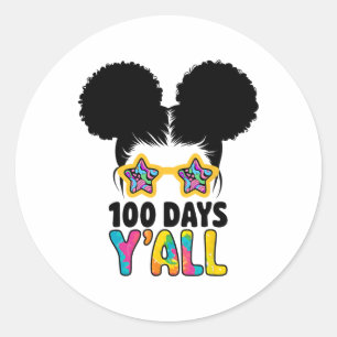 100 Days Y'all Happy 100th Day Of School Girls Kid Classic Round Sticker