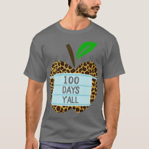 100 Days Yall Leopard Apple Face Mask 100th Day Of T-Shirt
