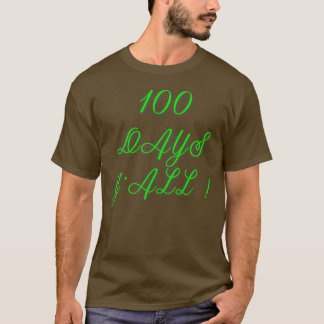 100 Days Yall Teacher or Student 100th Day of scho T-Shirt