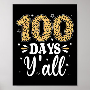 100 Days Y'all Teacher Women Men Kids 100 Days Of Poster