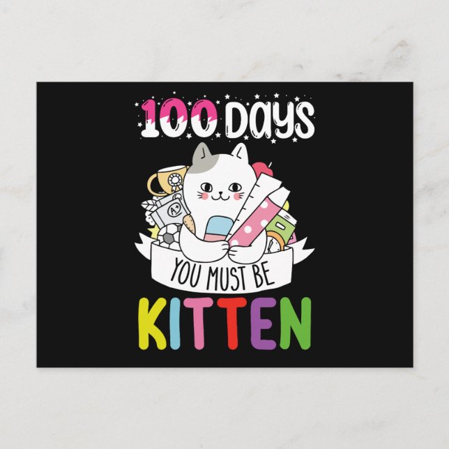100 Days You Must Be Kitten Cat Of School Postcard (Front)