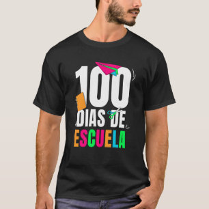 100 Dias De Escuela Class Kids 100 Days Of School T-Shirt