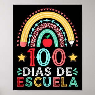 100 Dias De Escuela Rainbow Spanish Teacher  Poster
