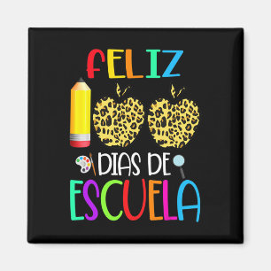 100 Dias De Escuela Tee Spanish 100 Days Of School Magnet