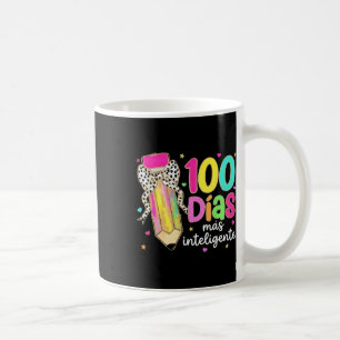 100 Dias Mas Inteligente Spanish Teacher 100th Day Coffee Mug