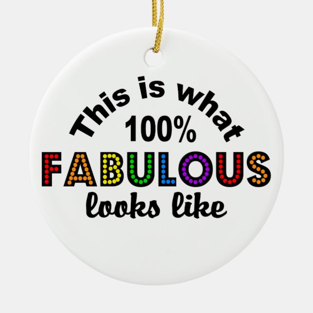 100% FABULOUS ornament, customise Ceramic Tree Decoration (Front)