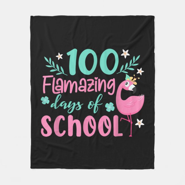 100 Flamazing Days Of School | Funny Flamingo Fleece Blanket (Front)