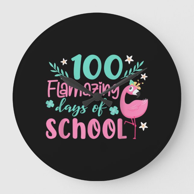 100 Flamazing Days Of School | Funny Flamingo Large Clock (Front)