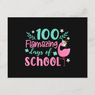 100 Flamazing Days Of School Funny Flamingo Postcard